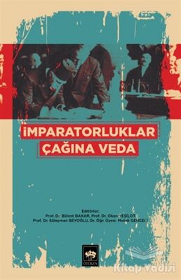 İmparatorluklar Çağına Veda - 1