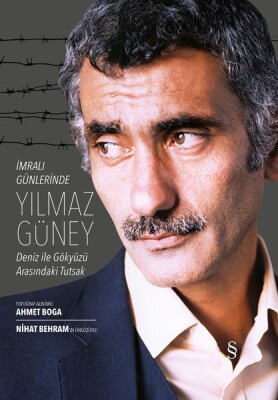 İmralı Günlerinde Yılmaz Güney - Everest Yayınları