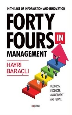 In The Age Of Information and Innovation Forty Fours In Management - Kopernik Kitap