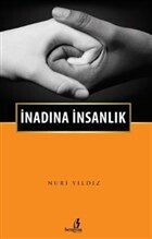 İnadına İnsanlık - Bengisu Yayınları