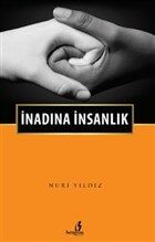 İnadına İnsanlık - 1