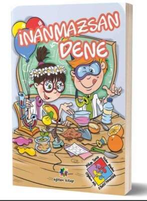 İnanamazsan Dene - Eğiten Kitap