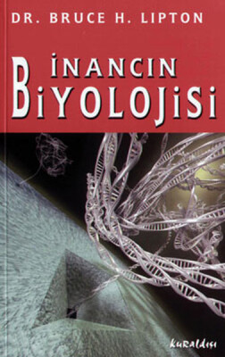 İnancın Biyolojisi - Kuraldışı Yayınları