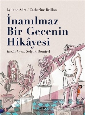 İnanılmaz Bir Gecenin Hikayesi - Yapı Kredi Yayınları