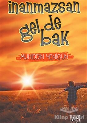 İnanmazsan Gel De Bak - 1