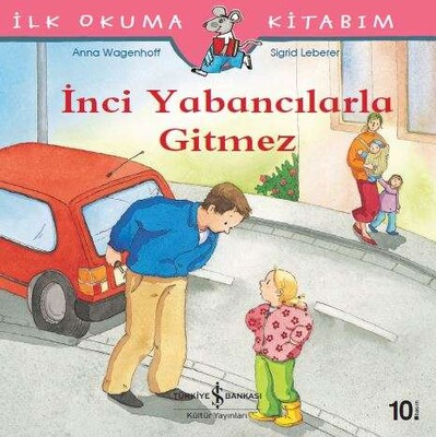 İnci Yabancılarla Gitmez - İş Bankası Kültür Yayınları