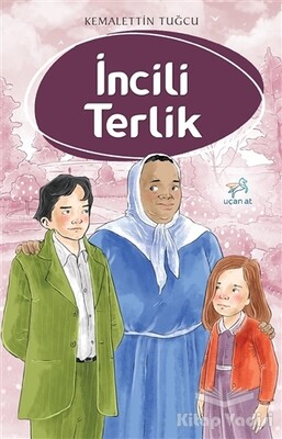 İncili Terlik - Uçan At Yayınları