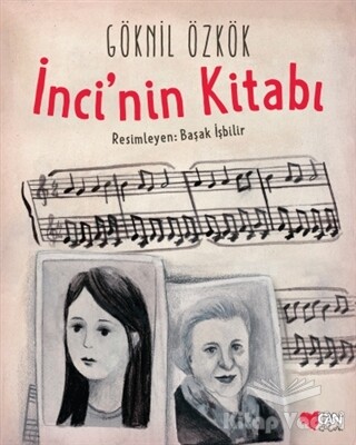 İnci'nin Kitabı - Can Çocuk Yayınları