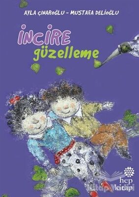 İncire Güzelleme - 1