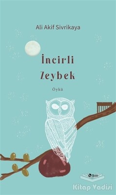 İncirli Zeybek - Şule Yayınları