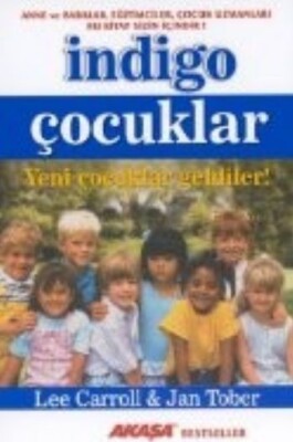 İndigo Çocuklar - Akaşa Yayınları