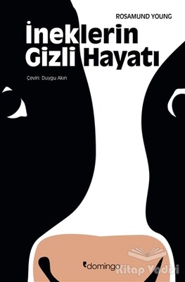 İneklerin Gizli Hayatı - Domingo Yayınevi