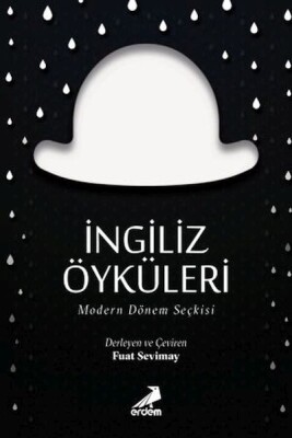 İngiliz Öyküleri - Modern Dönem Seçkisi - Erdem Yayınları