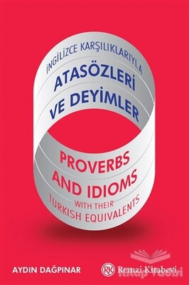 İngilizce Karşılıklarıyla Atasözleri ve Deyimler - Remzi Kitabevi