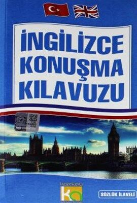 İngilizce Konuşma Kılavuzu Sözlük İlaveli - 1