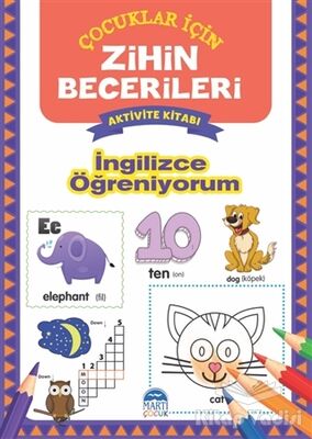 İngilizce Öğreniyorum - Çocuklar İçin Zihin Becerileri Aktivite Kitabı - 1