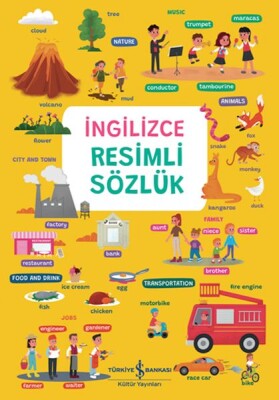 İngilizce Resimli Sözlük - İş Bankası Kültür Yayınları