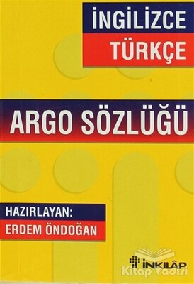 İngilizce - Türkçe Argo Sözlüğü - İnkılap Kitabevi