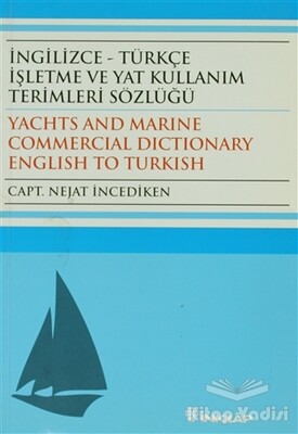 İngilizce - Türkçe İşletme ve Yat Kullanım Terimleri Sözlüğü - İnkılap Kitabevi