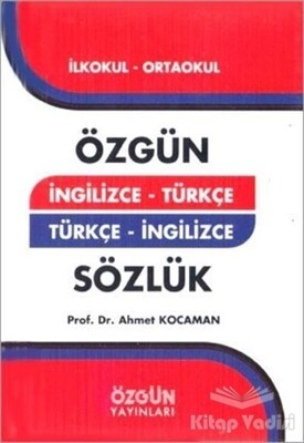 İngilizce - Türkçe Türkçe - İngilizce Sözlük - Özgün Yayıncılık