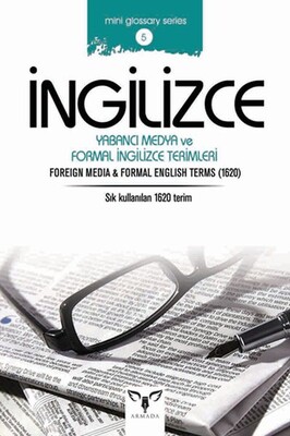 İngilizce Yabancı Medya ve Formal İngilizce Terimleri (Mini Glossary Series 5) - Armada