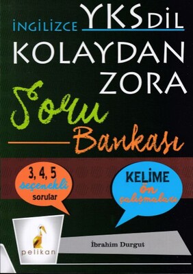 İngilizce YKS Kolaydan Zora Soru Bankası - Pelikan Yayıncılık