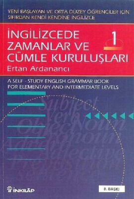 İngilizcede Zamanlar ve Cümle Kuruluşları Cilt: 1 - İnkılap Kitabevi