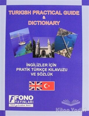 İngilizler için Pratik Türkçe Konuşma Kılavuzu (Turkish Phrase Book) - 1