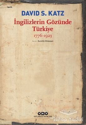 İngilizlerin Gözünde Türkiye 1776-1923 - 1
