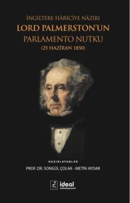 İngiltere Hariciye Nazırı Lord Palmerston'un Parlamento Nutku - 1