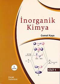 İnorganik Kimya Cilt: 1 (Cemal Kaya) - Palme Yayıncılık