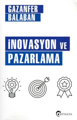 İnovasyon ve Pazarlama - Eftalya Kitap