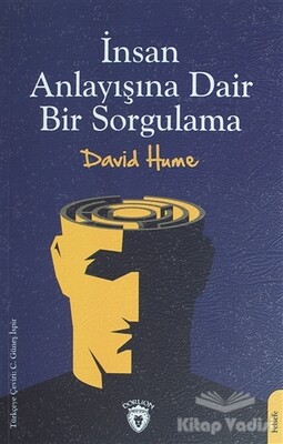 İnsan Anlayışına Dair Bir Sorgulama - Dorlion Yayınları