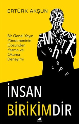 İnsan Birikimdir - Kara Karga Yayınları