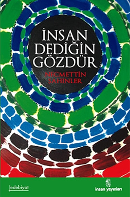 İnsan Dediğin Gözdür - İnsan Yayınları