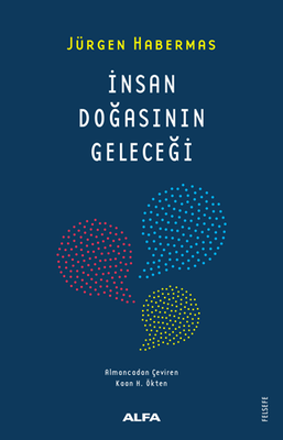 İnsan Doğasının Geleceği - 1