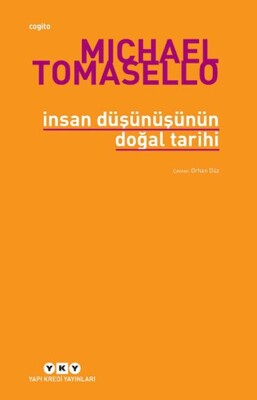 İnsan Düşünüşünün Doğal Tarihi - Yapı Kredi Yayınları