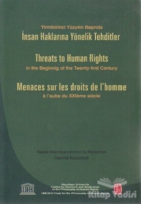 İnsan Haklarına Yönelik Tehditler - Türkiye Felsefe Kurumu