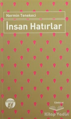 İnsan Hatırlar - 1