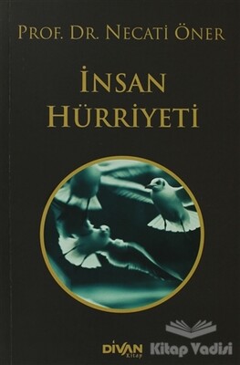 İnsan Hürriyeti - Divan Kitap