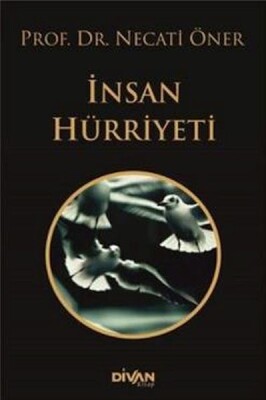 İnsan Hürriyeti - Divan Kitap