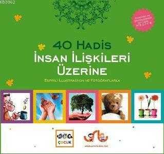 İnsan İlişkileri Üzerine 40 Hadis - 1