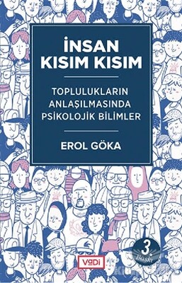 İnsan Kısım Kısım - Toplulukların Anlaşılmasında Psikolojik Bilimler - Vadi Yayınları