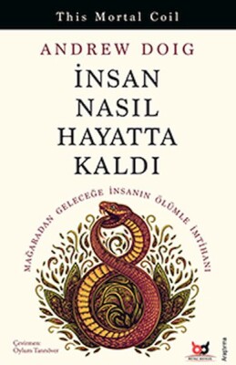 İnsan Nasıl Hayatta Kaldı - Beyaz Baykuş Yayınları