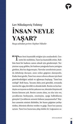 İnsan Ne İle Yaşar? - Turkuvaz Kitap