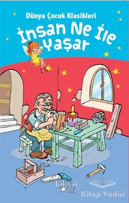 İnsan Ne İle Yaşar - Koloni Çocuk