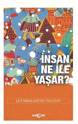 İnsan Ne İle Yaşar? - Akçağ Yayınları