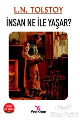 İnsan Ne İle Yaşar? - Yeti Kitap