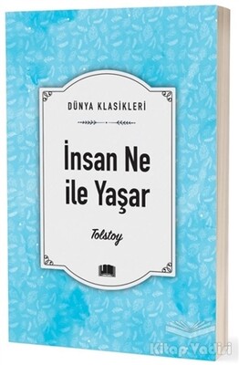 İnsan Ne İle Yaşar - Ema Klasik