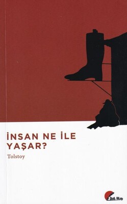 İnsan Ne İle Yaşar? - Divit Kitap